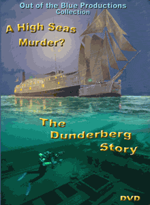 A High Seas Murder?: The Dunderberg Story