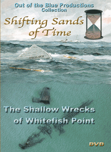 Shifting Sands of Time: The Shallow Wrecks of Whitefish Point
